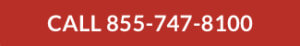 CALL 855-747-8100